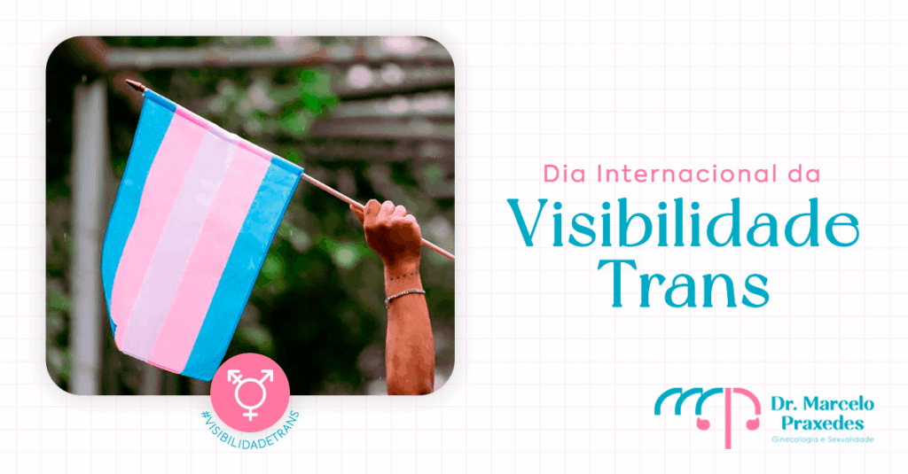 Dia Internacional da Visibilidade Trans